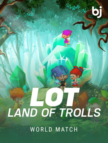 LOT Land Of Trolls